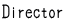 Director